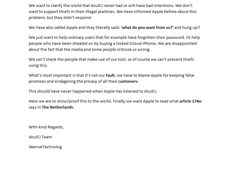 doulCi Team never had or will have bad intention, and we never support thief's in there  illegal practices. doulci bypass was just an alert for apple to take care of there clients reclamations, and take them seriously.